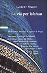 La via per Isfahan