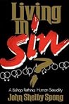 Living in Sin? by John Shelby Spong