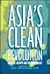 Asia's Clean Revolution: Industry, Growth and the Environment