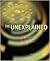 The Unexplained : An Illust...