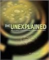 The Unexplained :...