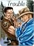Trouble