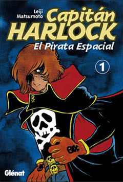 Capitán Harlock: El Pirata Espacial #1 (Captain Harlock, #1)