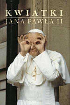 Kwiatki Jana Pawla II (Hardcover)