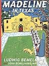 Madeline in Texas by Ludwig Bemelmans