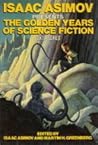 Isaac Asimov Presents the Golden Years of Science Fiction Sixth Series Isaac Asimov Presents the Golden Years of Science Fiction Sixth Series