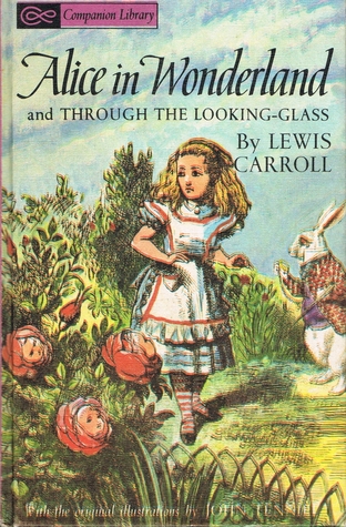 Alice in Wonderland and Through the Looking Glass (Companion Library)