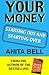 Your Money: Starting Out an...