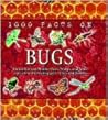 1000 Facts On Bugs