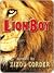 Lionboy by Zizou Corder