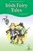 Irish Fairy Tales