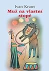 Muž na vlastní stopě