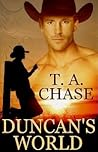 Duncan's World by T.A. Chase