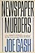 Newspaper Murders: A Chicago Police Mystery