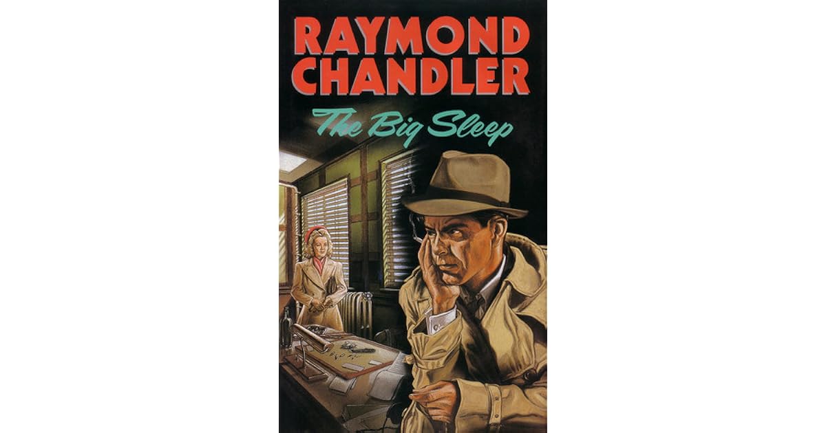The Big Sleep (Philip Marlowe, #1) by Raymond Chandler