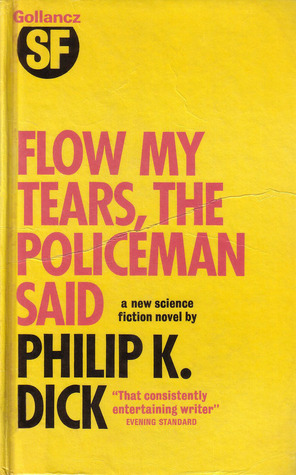 Flow My Tears, the Policeman Said
