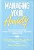 Managing Your Anxiety: Regaining Control When You Feel Stressed, Helpless, And Alone