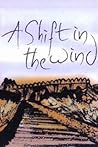 A Shift in the Wind by Aminuddin Khan