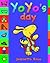 YoYo's Day