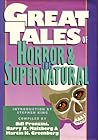 Great Tales of Horror and the Supernatural by Martin H. Greenberg