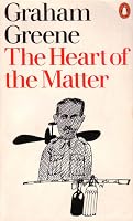 The Heart of the Matter by Graham Greene