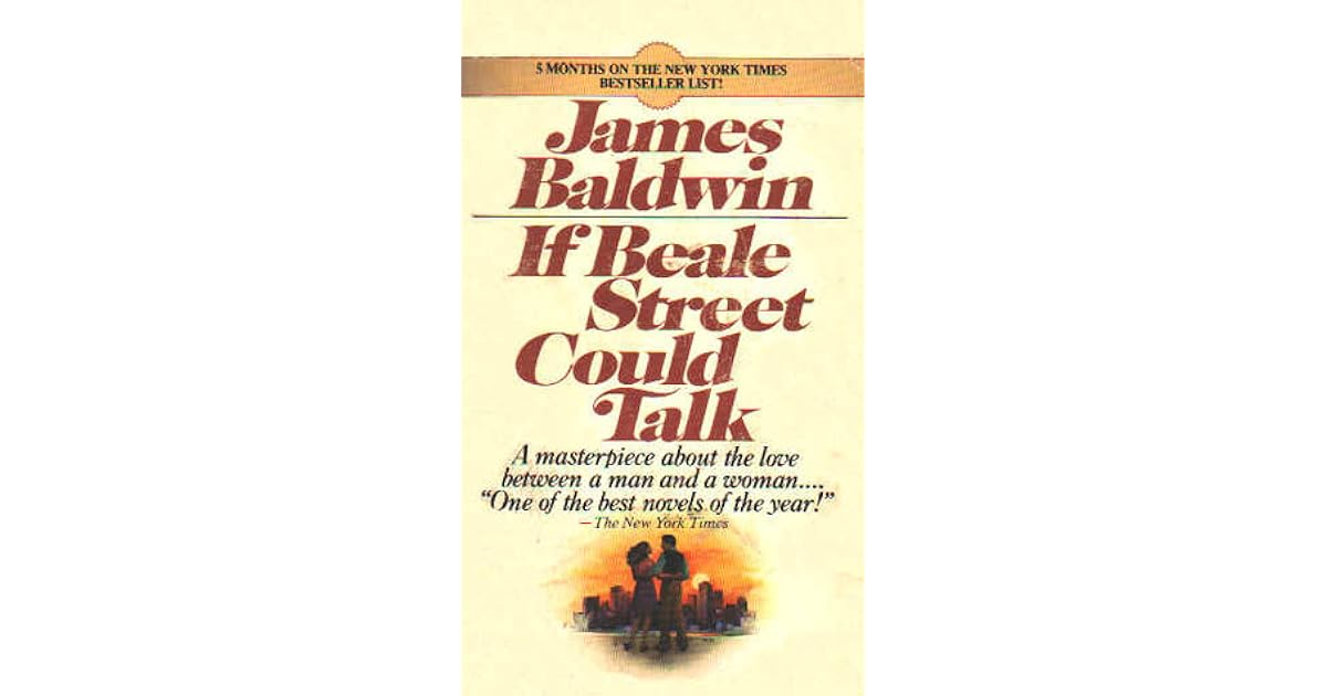 If Beale Street Could Talk by James Baldwin