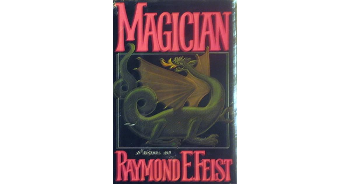 Magician (The Riftwar Saga, #1-2) by Raymond E. Feist