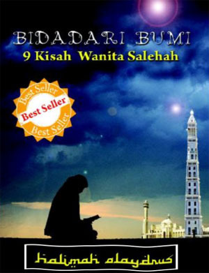 Bidadari Bumi: 9 Kisah Wanita Shalehah (Paperback)