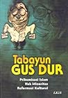 Tabayun Gus Dur: ...