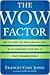 The Wow Factor by Frances Jones