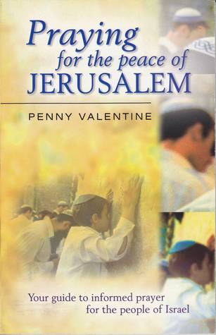 Praying for the Peace of Jerusalem