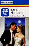 Extreme Provocation by Sarah Holland