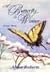 A Butterfly In Winter by Alene Roberts