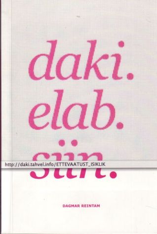 daki.elab.siin: ETTEVAATUST, ISIKLIK! (Paperback)