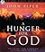 A Hunger for God: Desiring ...