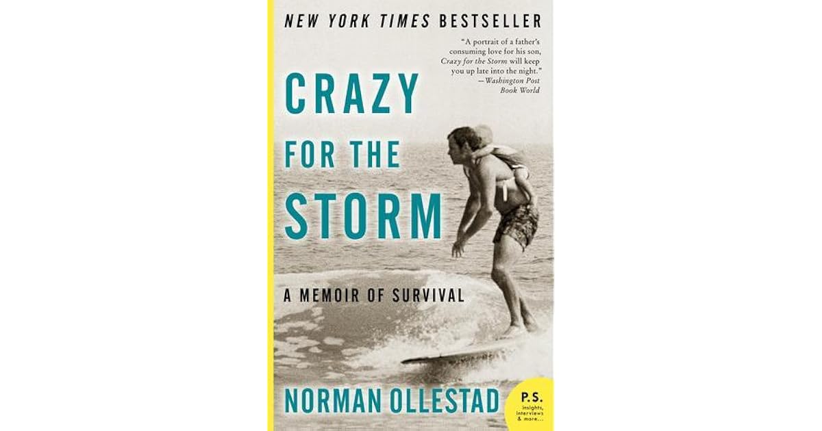 Crazy for the Storm by Norman Ollestad