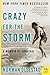 Crazy for the Storm by Norman Ollestad