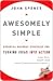 Awesomely Simple by John Spence Awesomely Simple by John Spence