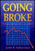 Going Broke: Bankruptcy, Business Ethics, and the Bible Going Broke: Bankruptcy, Business Ethics, and the Bible
