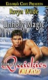 Unholy Magic by Ravyn Wilde