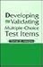 Developing and Validating Multiple-choice Test Items