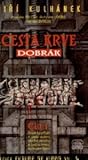 Dobrák (Cesta krve, #1)