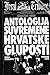Greatest shits: antologija suvremene hrvatske gluposti