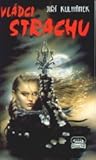 Vládci strachu by Jiří Kulhánek