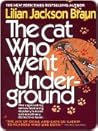 The Cat Who Went Underground