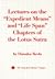 Lectures on the "Expedient Means and "Life Span" Chapters of ... by Daisaku Ikeda