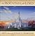 The Mountain of the Lord: True Stories of Faith and Miracles from Latter-day Temples