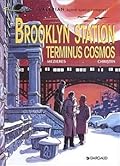 Brooklyn Station, Terminus Cosmos