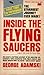 Inside the Flying Saucers