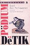 Podium DeTik: Esei dan Perlawanan
